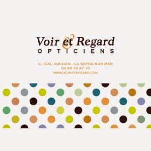 Voir et Regard Opticiens