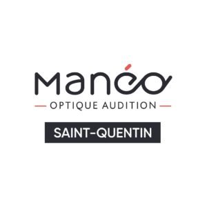 Opticien Audioprothésiste SAINT-QUENTIN - MANÉO Optique Audition